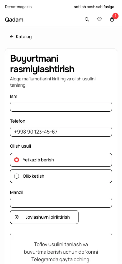Qadam doʻkonida buyurtmani rasmiylashtirish. Bu qadamda xaridor olish usuli va aloqa maʻlumotlarini kiritadi.